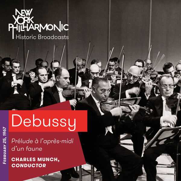 Munch: Debussy - Prélude à l'Après-Midi d'un Faune. Recorded 1967 (FLAC)