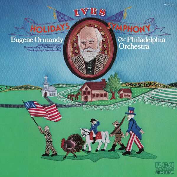 Ormandy: Ives - New England Holidays, Orchestral Set no.1 (FLAC)