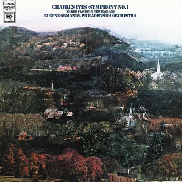 Ormandy: Ives - Symphony no.1, Orchestral Set no.1 (FLAC)