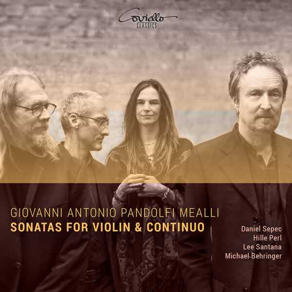 Sepec, Perl, Santana, Behringer: Pandolfi Mealli - Sonatas for Violin & Continuo (24/96 FLAC)