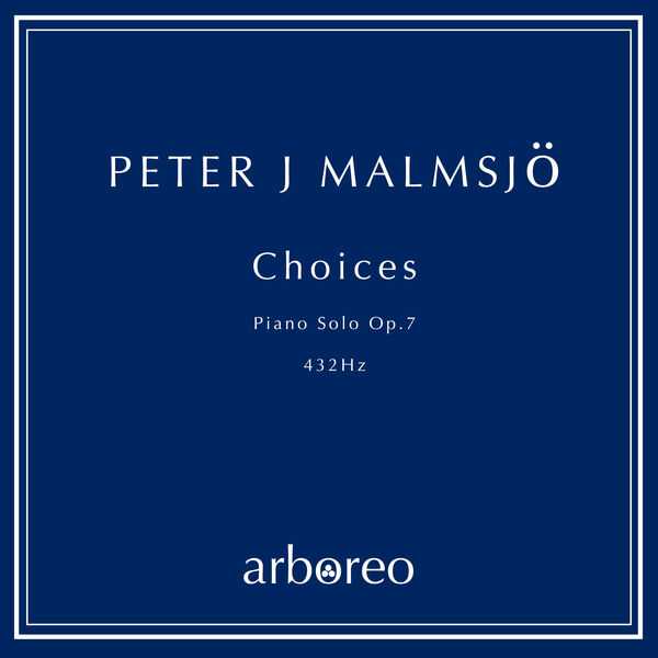 Peter J. Malmsjö - Choices. Piano Solo op.7 (FLAC)