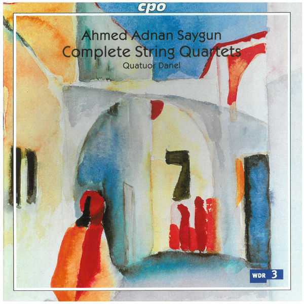 Quatuor Danel: Saygun - Complete String Quartets (FLAC)