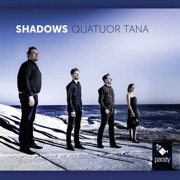 Quatuor Tana - Shadows (FLAC)