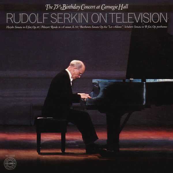 Rudolf Serkin on Television. The 75th Birthday Concert at Carnegie Hall (FLAC)