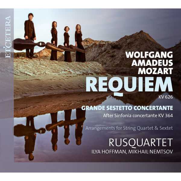 Rusquartet: Mozart - Requiem KV.626, Grande Sestetto Concertante (FLAC)