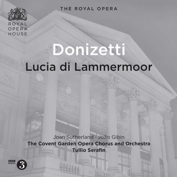 Tullio Serafin: Gaetano Donizetti - Lucia di Lammermoor. Live (FLAC)