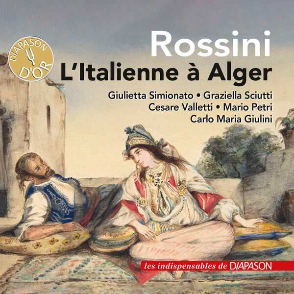 Simionato, Sciutti, Valletti, Petri, Giulini: Rossini - L'Italienne à Alger (FLAC)