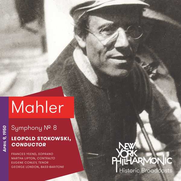 Yeend, Lipton, Conley, London, Stokowski: Mahler - Symphony no.8. Recorded 1950 (FLAC)