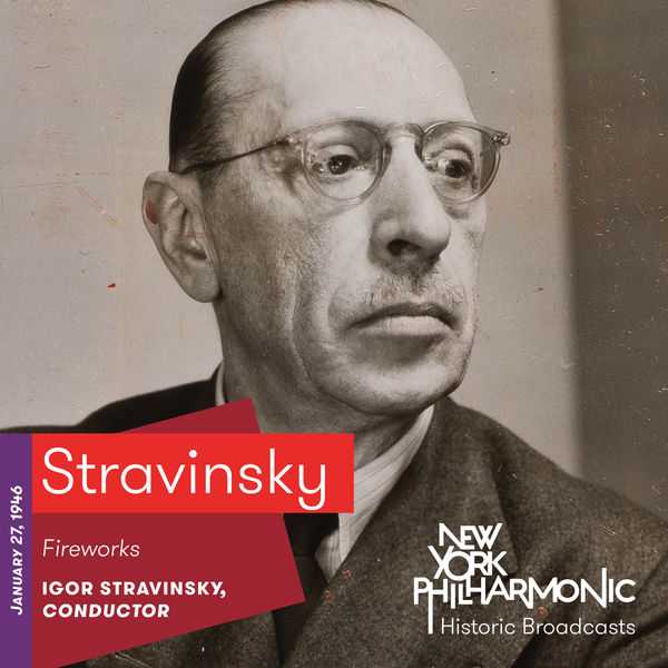 Stravinsky - Fireworks. Recorded 1946 (FLAC)