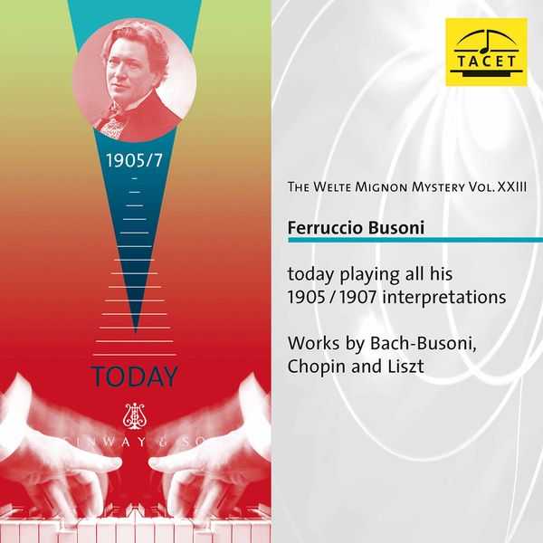 The Welte Mignon Mystery vol.23: Ferrucio Busoni (24/96 FLAC)