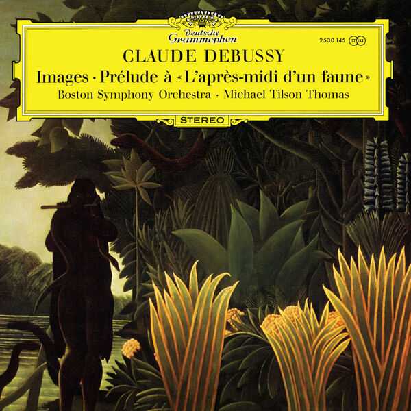 Tilson Thomas: Debussy - Images, Prelude a l’Apres-Midi d'un Faune (FLAC)