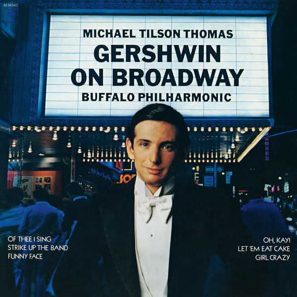 Michael Tilson Thomas - Gershwin on Broadway (FLAC)