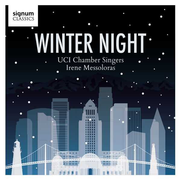 UCI Chamber Singers, Irene Messoloras - Winter Night (24/96 FLAC)