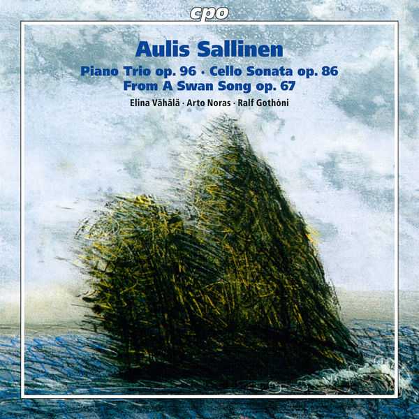 Vähälä, Noras, Gothóni: Sallinen - Piano Trio op.96, Cello Sonata op.86, From a Swan Song op.67 (FLAC)