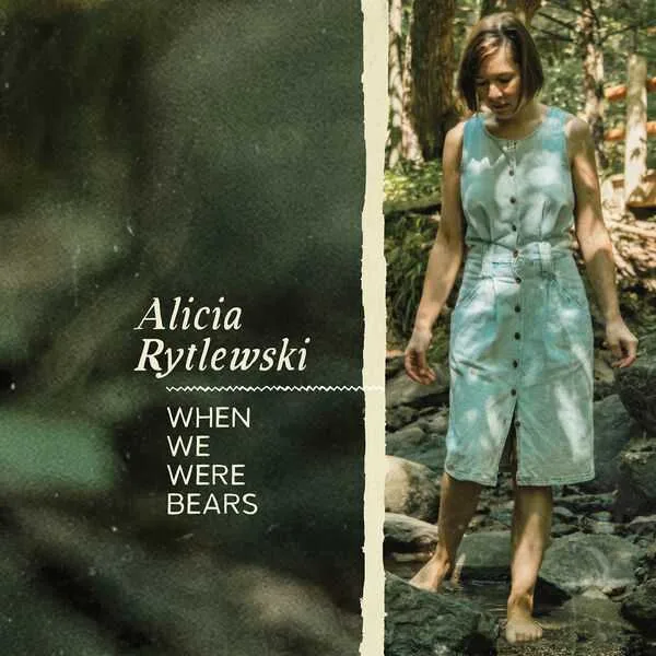 Alicia Rytlewski - When We Were Bears (24/96 FLAC)