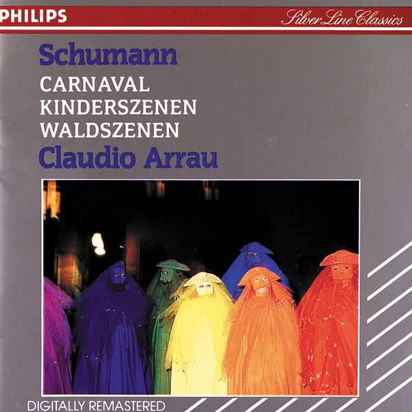 Claudio Arrau: Schumann - Carnaval, Kinderszenen, Waldszenen (FLAC)