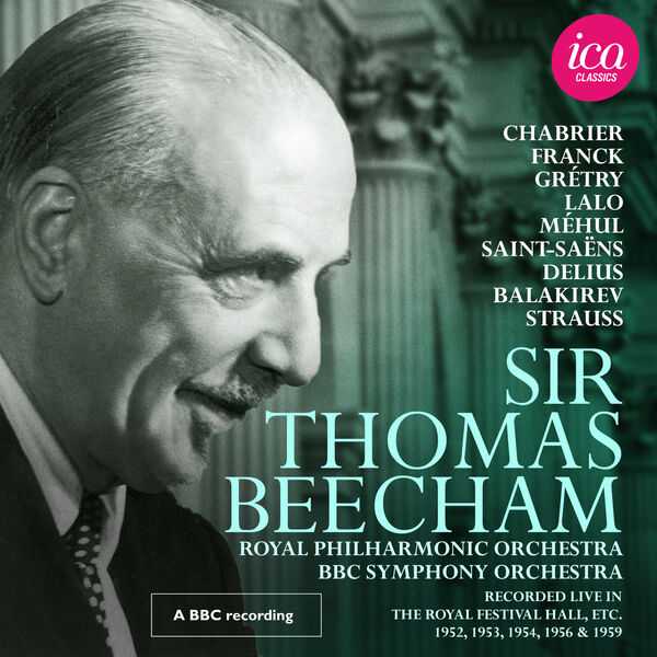 Sir Thomas Beecham: Chabrier, Franck, Grétry, Lalo, Méhul, Saint-Saëns, Delius, Balakirev, Strauss (FLAC)