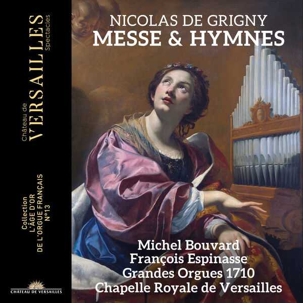 Bouvard, Espinasse: Nicolas de Grigny - Messe & Hymnes (24/96 FLAC)