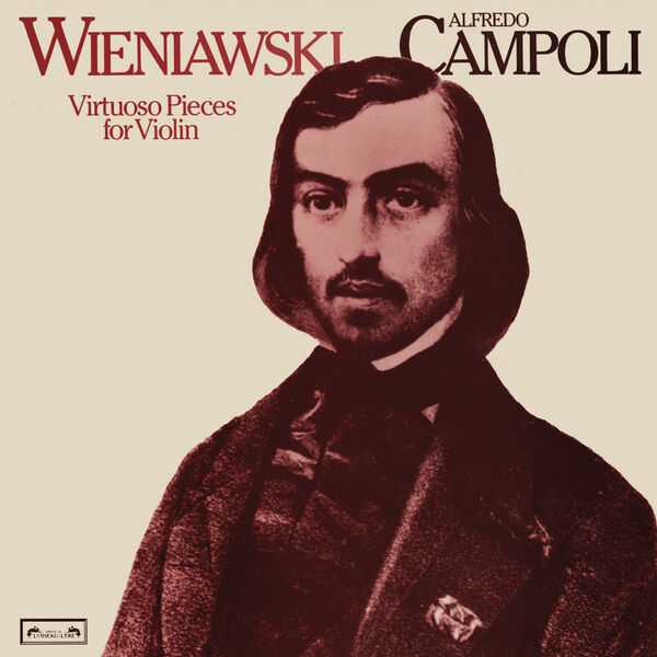 Campoli, Ibbott: Wieniawski - Virtuoso Pieces for Violin (FLAC)