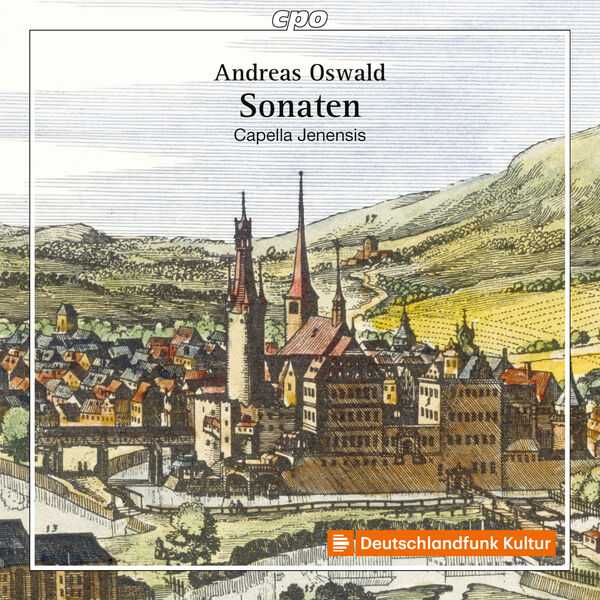 Capella Jenensis: Andreas Oswald - Sonaten (24/96 FLAC)
