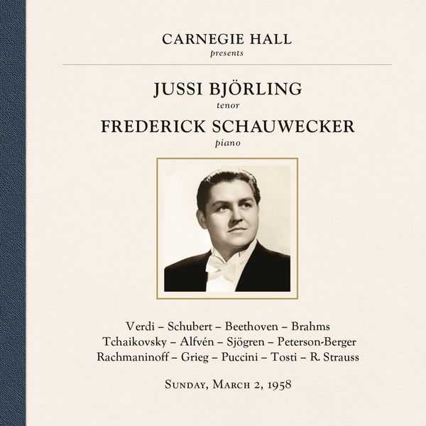 Carnegie Hall presents Jussi Björling, Frederick Schauwecker 1958 (FLAC)