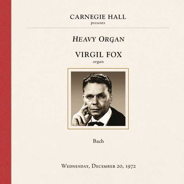 Carnegie Hall presents Virgil Fox 1972 (24/44 FLAC)