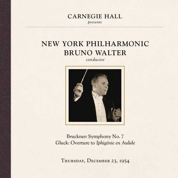 Carnegie Hall presents Bruno Walter 1954 (FLAC)