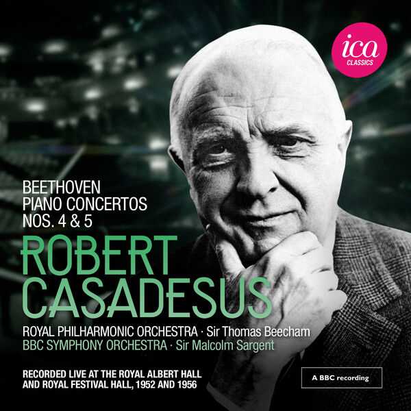Robert Casadesus: Beethoven - Piano Concertos no.4 & 5. Live 1952 and 1956 (FLAC)