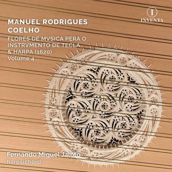 Coelho - Flores de Musica pera o Instrumento de Tecla, & Harpa vol.4 (24/96 FLAC)