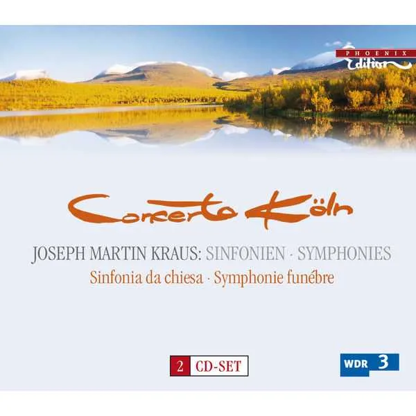 Concerto Köln: Joseph Martin Kraus - Symphonies (FLAC)
