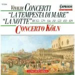Concerto Köln: Vivaldi - Concerti "La Tempesta di Mare", "La Notte" (FLAC)