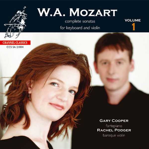 Gary Cooper, Rachel Podger: Mozart - Complete Sonatas for Keyboard and Violin vol.1 (24/192 FLAC)