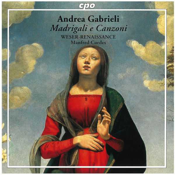 Cordes: Andrea Gabrieli - Madrigali e Canzoni (FLAC)