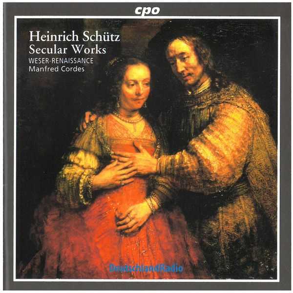 Cordes: Heinrich Schütz - Secular Works (FLAC)