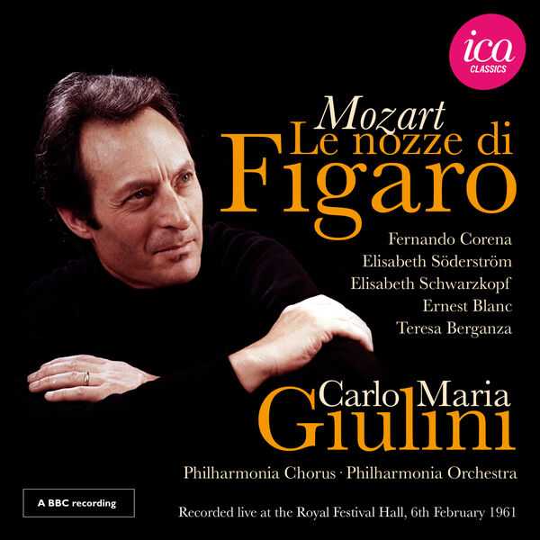 Giulini: Mozart - Le Nozze di Figaro. Live at the Royal Festival Hall 1961 (FLAC)