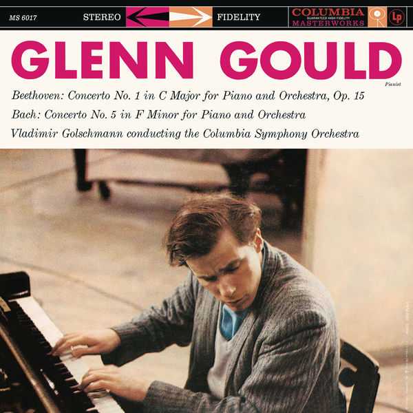 Gould, Golschmann: Beethoven - Piano Concerto no.1; Bach - Keyboard Concerto no.5 (24/44 FLAC)