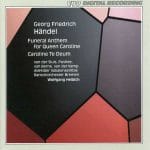 Helbich: Handel - Funeral Anthem for Queen Caroline, Te Deum (FLAC)