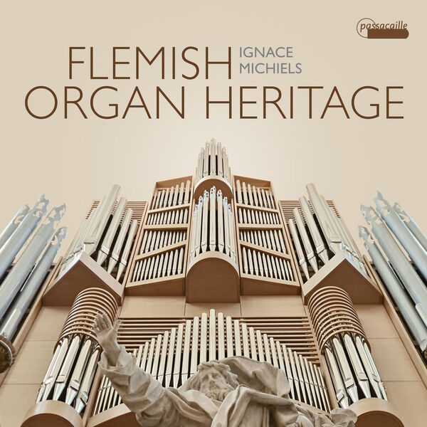 Ignace Michiels: Flemish Organ Heritage (24/48 FLAC)