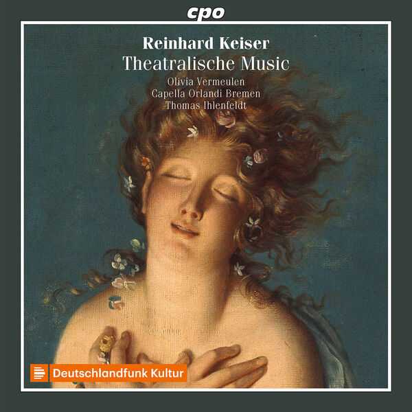 Ihlenfeldt: Reinhard Keiser - Theatralische Music (FLAC)