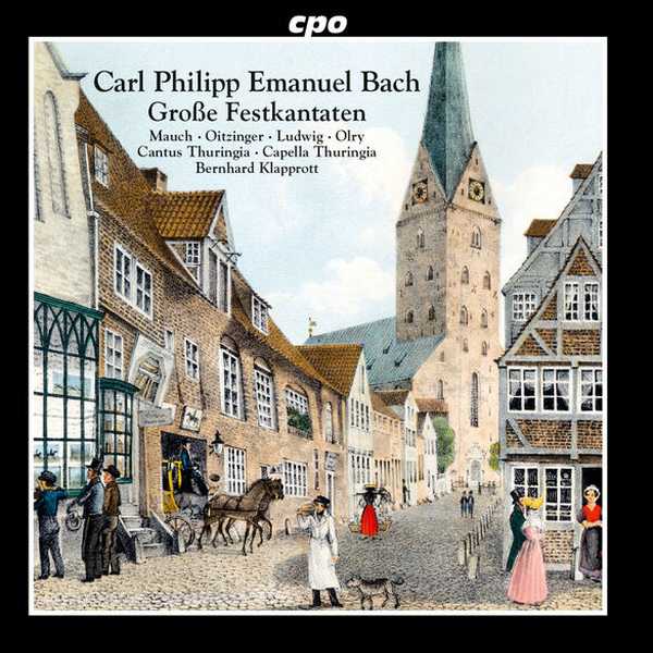 Klapprott: C.P.E. Bach - Große Festkantaten (FLAC)