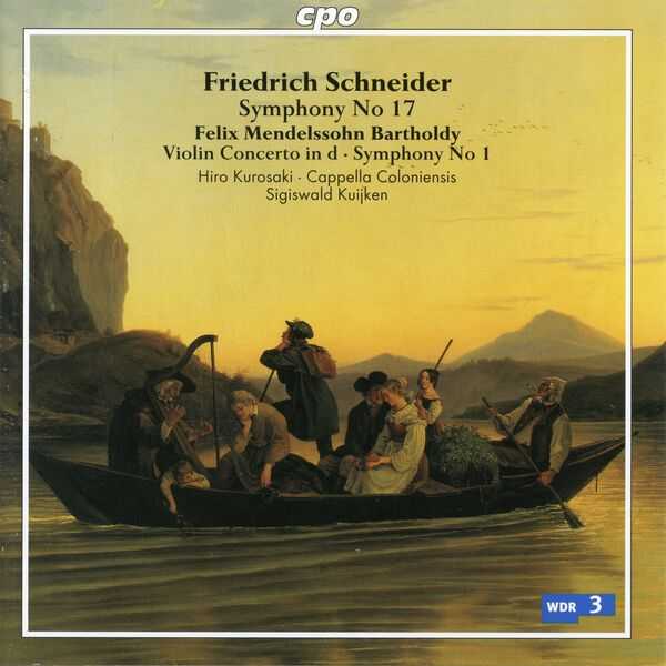 Kuijken: Schneider - Symphony no.17, Mendelssohn - Violin Concerto in D, Symphony no.1 (FLAC)