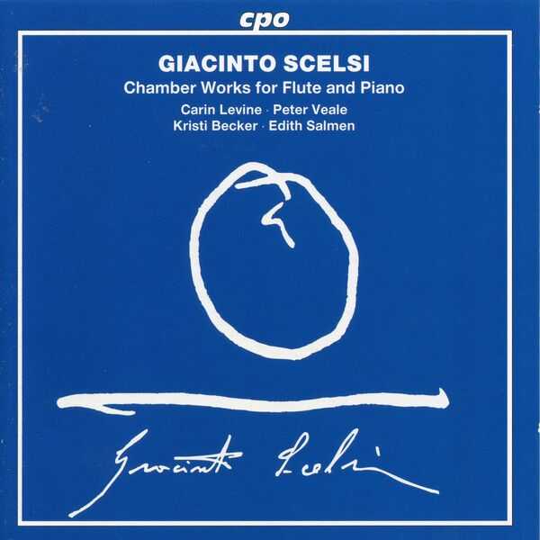 Carin Levine, Peter Veale, Kristi Becker, Edith Salmen: Giacinto Scelsi - Chamber Works for Flute and Piano (FLAC)