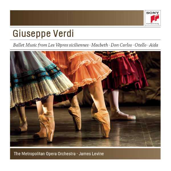 James Levine: Giuseppe Verdi - Ballet Music from the Operas (FLAC)