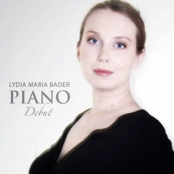 Lydia Maria Bader - Piano Debut (FLAC)