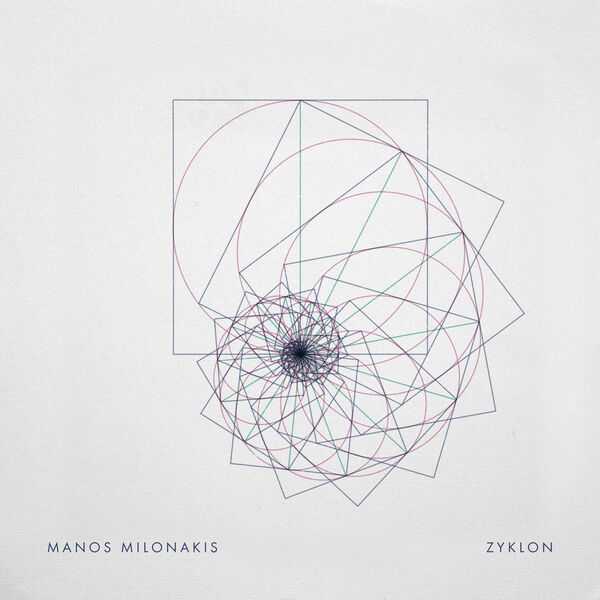 Manos Milonakis - Zyklon (24/44 FLAC)