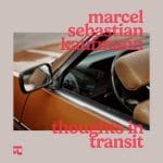 Marcel Sebastian Kaufmann - Thoughts in Transit (24/44 FLAC)