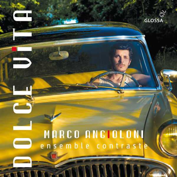 Marco Angioloni, Ensemble Contraste - Dolce Vita (24/96 FLAC)
