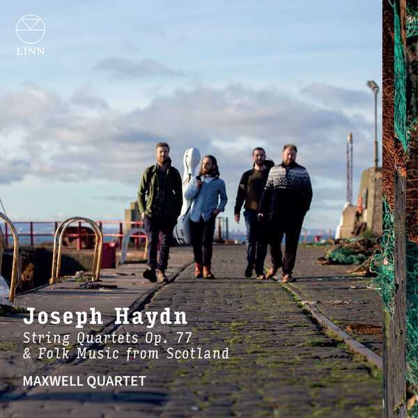 Maxwell Quartet: Joseph Haydn - String Quartets op.77, Folk Music from Scotland (24/192 FLAC)