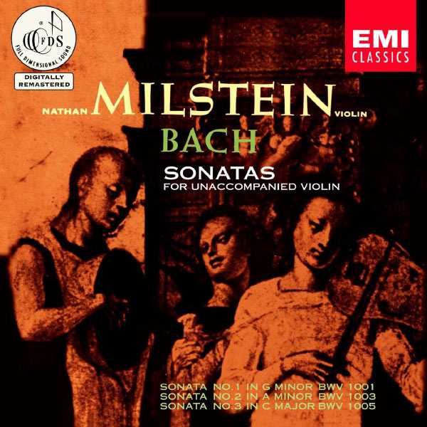 Nathan Milstein: Bach - Sonatas for Unaccompanied Violin (FLAC)
