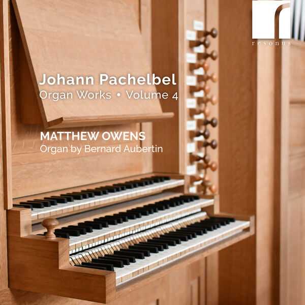 Owens: Pachelbel - Organ Works vol.4 (24/96 FLAC)